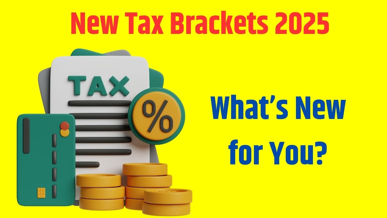 New Tax Brackets 2025