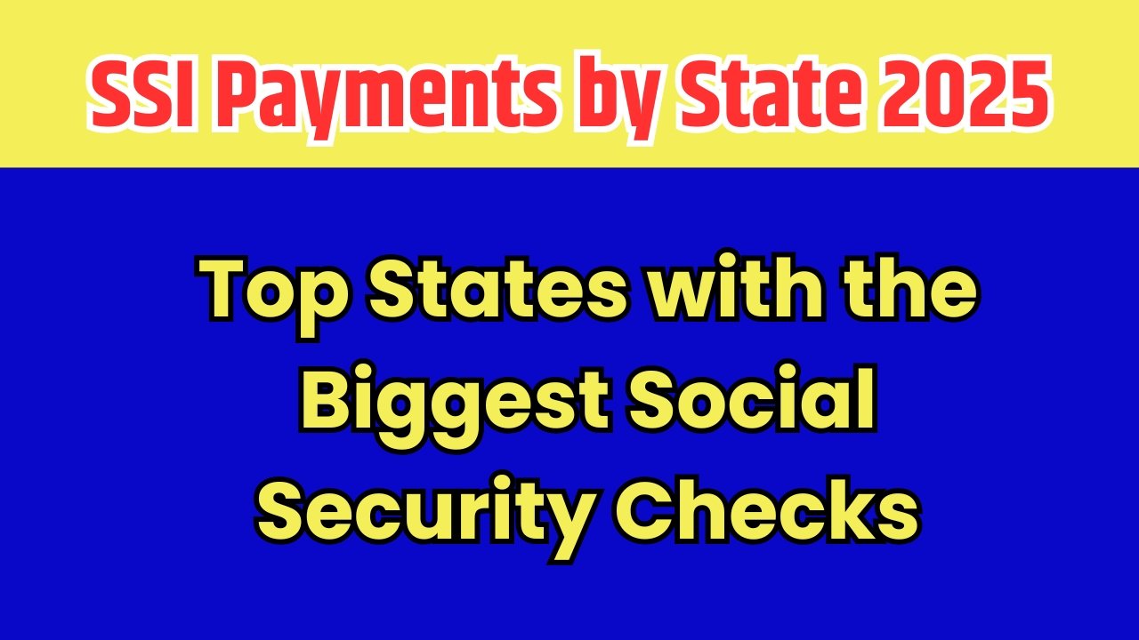 SSI Payments by State 2025